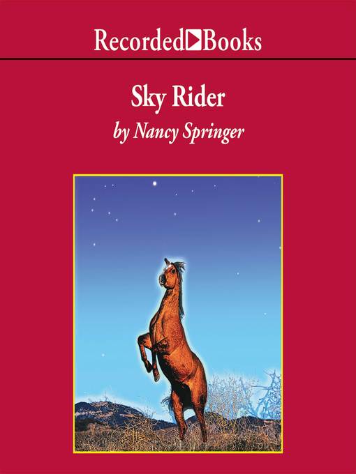 Title details for Sky Rider by Nancy Springer - Available